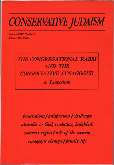 The Congregational Rabbi and the Conservative Synagogue - A Symposium