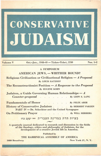 The History of Conservative Judaism Part IV