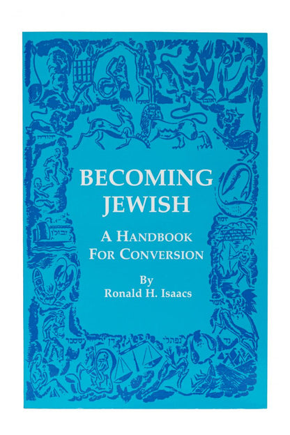 Becoming Jewish: A Handbook for Conversion